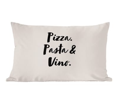 Sierkussens - Kussentjes Woonkamer - 60x40 cm - Quote - Taupe - Pizza. pasta & vino.