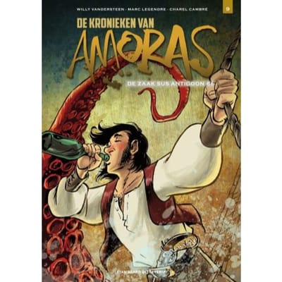 De Zaak Sus Antigoon / 1 - Kronieken Amoras - Willy Vandersteen