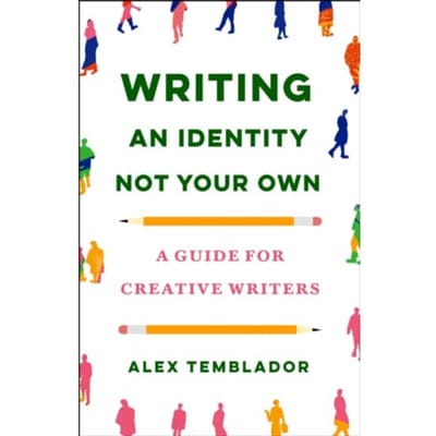 Writing An Identity Not Your Own - Temblador, Alex