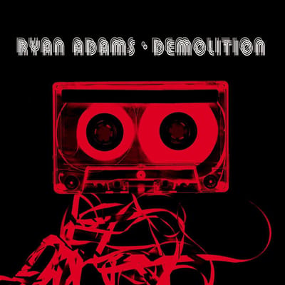 Demolition -13tr- - Ryan Adams