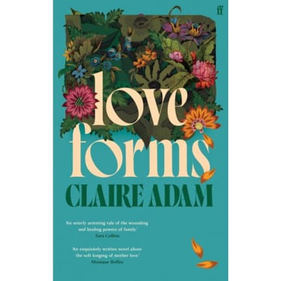 Love Forms - Claire Adam