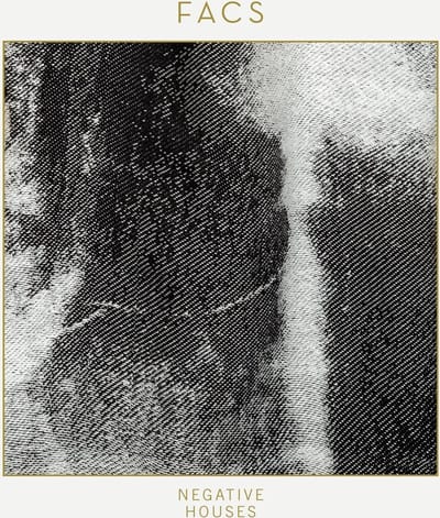FACS - Negative Houses (CD)