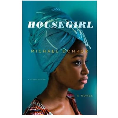 Housegirl - MICHAEL DONKOR