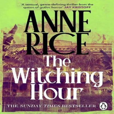 The Witching Hour door Anne Rice Paperback Boek 9781804952849