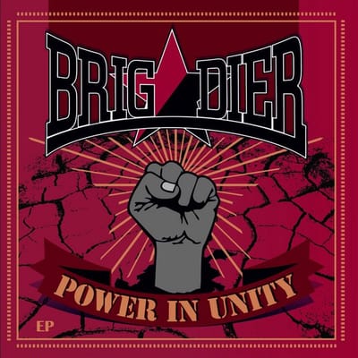 Brigadier - Power In Unity (7" Single)