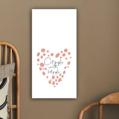 Canvas Schilderij Spreuken - Quotes - Cat people are the best people - Katten - 40x80 cm - Wanddecoratie