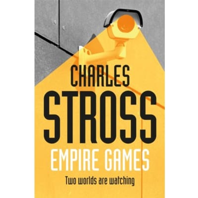 Empire Games - Charles Stross