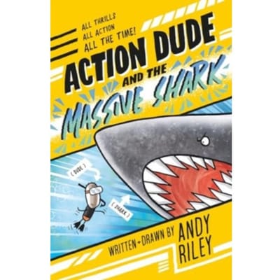 Action Dude And The Massive Shark - Action Dude - Andy Riley