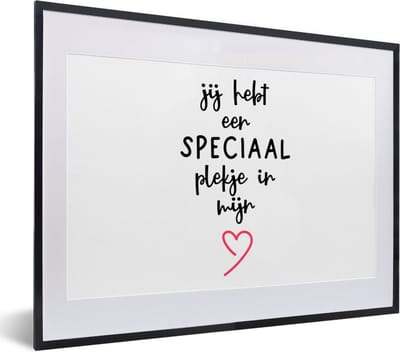 Fotolijst incl. Poster - Quotes - Liefde - Spreuken - Jij hebt een speciaal plekje in mijn hart - 40x30 cm - Posterlijst