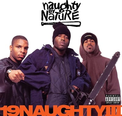 19 Naughty Iii - Naughty By Nature