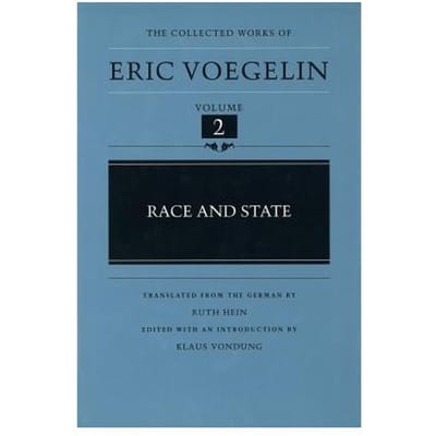 Race And State - Eric Voegelin