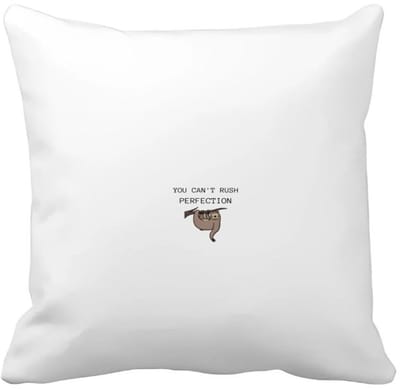 Akyol - you can't rush perfection Kussen hoes - Quotes - mensen die houden van quotes - perfectie - quotes - verjaardagscadeau - verjaardag - cadeau - kado - geschenk - gift - 40 bij 40 cm