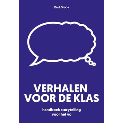 Verhalen Voor De Klas - Paul Groos