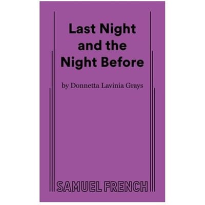 Last Night And The Night Before - Donnetta Lavinia Grays