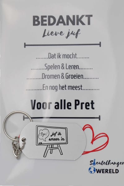 Juf ik smeer hem! Sleutelhanger inclusief kaart - juf cadeau – Cadeaupakket Juf - einde schooljaar - afscheid - Leuk kado voor je juf om te geven - 2.9 x 5.4CM