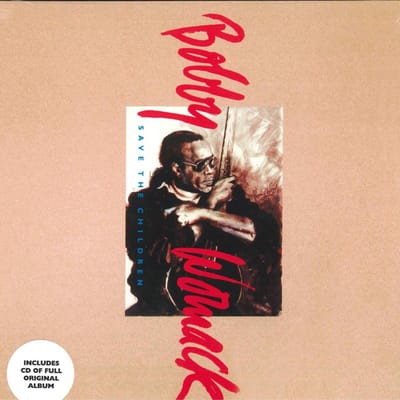 Save The Children - Bobby Womack