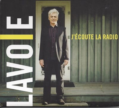 Daniel Lavoie - J'écoute La Radio (CD)