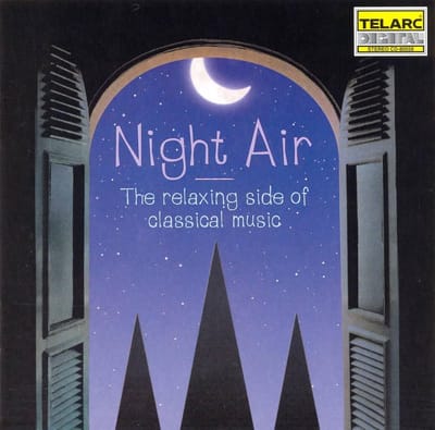 Night Air - The Relaxing Side of Classical Music