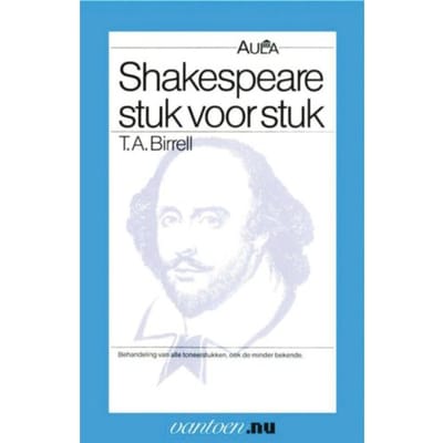 Shakespeare Stuk Voor Stuk - Vantoen.Nu - T.A. Birrell