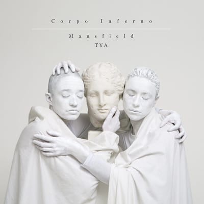 Mansfield.TYA - Corpo Inferno (LP)