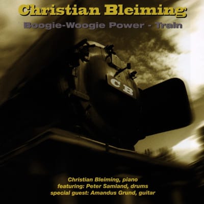 Christian Bleiming - Boogie-Woogie Power - Train (CD)