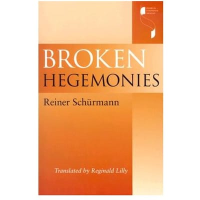 Broken Hegemonies - Reiner Schurmann