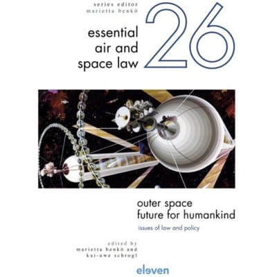 Outer Space - Future For Humankind - Essential Air And Space Law