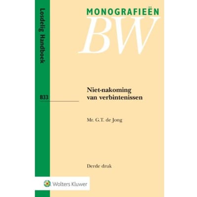 Niet-Nakoming Van Verbintenissen - Monografieen Bw - G.T. de Jong