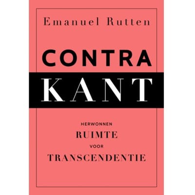 Contra Kant - Emanuel Rutten