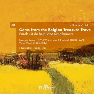 I Giocatori Piano Trio - In Flanders' Fields Vol. 80: Gems From The Belgian Treasure Trove (CD)