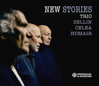 Hervé Sellin, Jean-Paul Céléa, Daniel Humair - New Stories (CD)