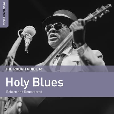 Various Artists - The Rough Guide To Holy Blues (Reborn And Remastered) (CD) (Remastered)