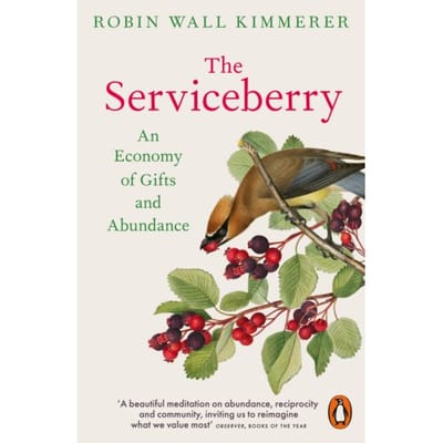 The Serviceberry - Robin Wall Kimmerer