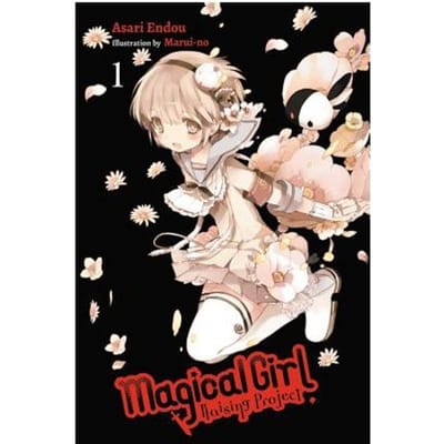 Magical Girl Raising Project, Vol. 1 (Light Novel) - Asari Endou