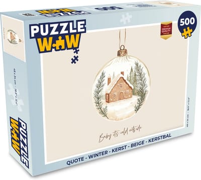 Puzzel Quote - Winter - Kerst - Beige - Kerstbal - Legpuzzel - Puzzel 500 stukjes - Kerst - Cadeau - Kerstcadeau voor mannen, vrouwen en kinderen