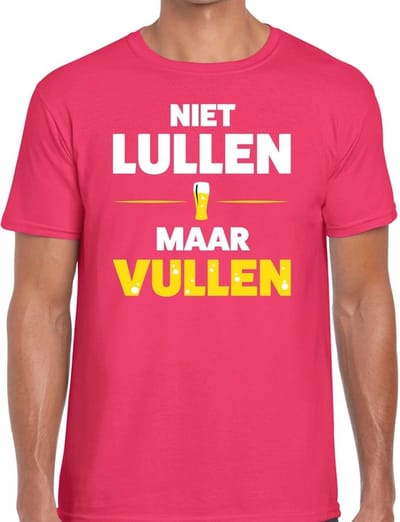 Niet Lullen maar Vullen tekst t-shirt - roze - voor heren - drank - foute party kleding - korte mouwen S
