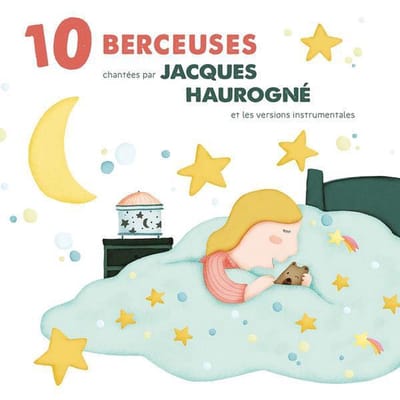 Jacques Haurogné - 10 Berceuses (3 CD)