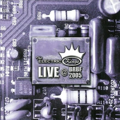 The Electric Kings - Live @ BRBF 2005 (CD)