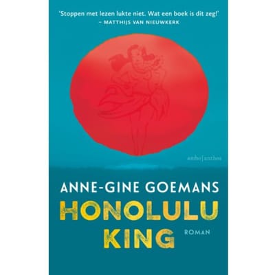 Honolulu King - Anne-Gine Goemans
