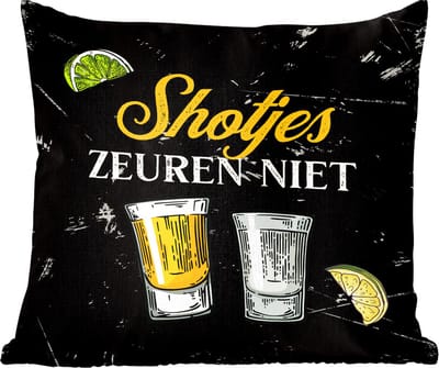 Sierkussens - Kussentjes Woonkamer - 60x60 cm - Shotjes - Shotglaasjes - Quote - Cadeau voor vrouw - Cadeau voor man