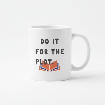 Do It for the Plot Mok – Grappige Boekenliefhebber & Lezer Quote Koffiemok – 330 ml Keramische Mok