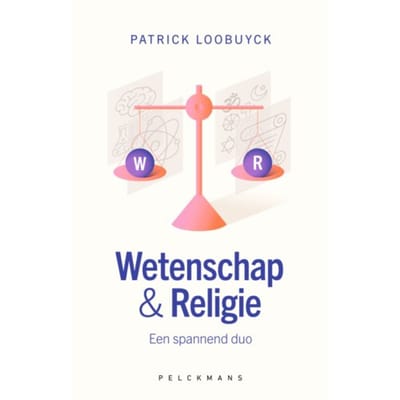 Wetenschap & Religie - Patrick Loobuyck
