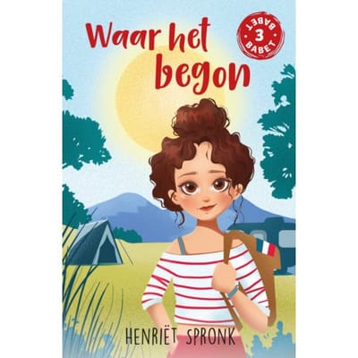 Waar Het Begon - Babet - Henriët Spronk