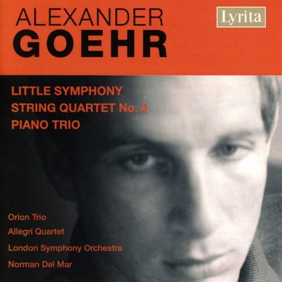 Orion Trio, Allegri String Quartet, London Symphony Orchestra, Norman Del Mar - Goehr: Little Symphony / String Quartet no. 2 / Piano Trio (CD) (Remastered)