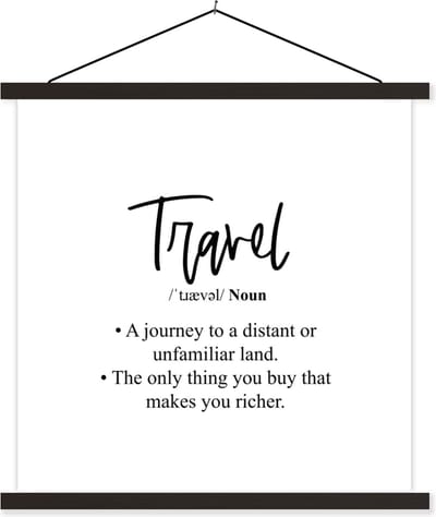 Posterhanger incl. Poster 60x60 cm - Schoolplaat - Spreuken - Quotes - A journey to a distant or unfamiliar land - Travel - Textielposter - Zwarte latten
