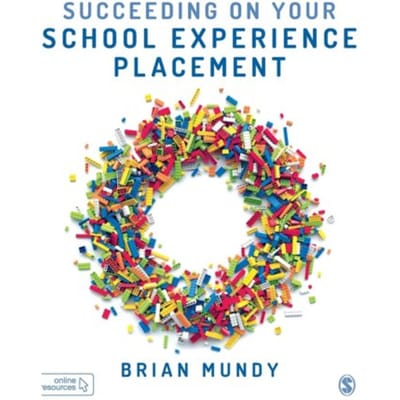 Succeeding On Your School Experience Placement - Mundy