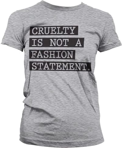 Hybris Cruelty Is Not A Fashion -statement T-shirt voor dames, heather-grijs
