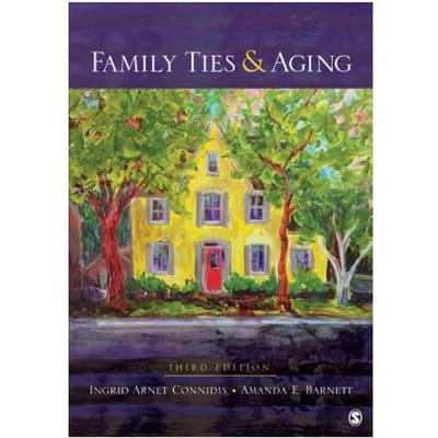 Family Ties And Aging - Connidis