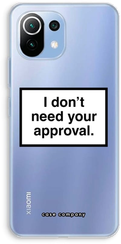 Case Company® - Hoesje geschikt voor Xiaomi Mi 11 Lite hoesje - Don't need approval - Soft Cover Telefoonhoesje - Bescherming aan alle Kanten en Schermrand