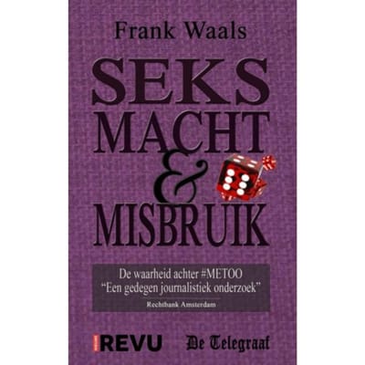 Seks, Macht & Misbruik - Frank Waals